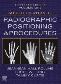 cover image - Merrill's Atlas of Radiographic Positioning and Procedures - Volume 1,15th Edition