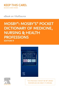 cover image - Mosby's Pocket Dictionary of Medicine, Nursing & Health Professions - Elsevier eBook on VitalSource (Retail Access Card),9th Edition