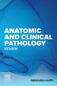 cover image - Anatomic and Clinical Pathology Review - E-Book,1st Edition
