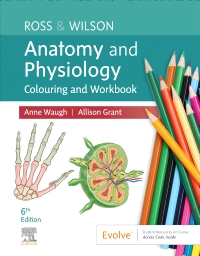 cover image - Ross & Wilson Anatomy and Physiology Colouring and Workbook,6th Edition