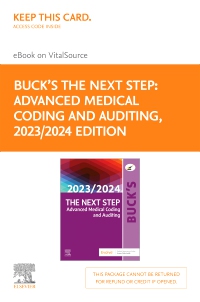cover image - Buck's The Next Step: Advanced Medical Coding and Auditing, 2023/2024 Edition - Elsevier E-Book on VitalSource (Retail Access Card),1st Edition