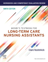 cover image - Workbook and Competency Evaluation Review for Mosby's Textbook for Long-Term Care Nursing Assistants,9th Edition