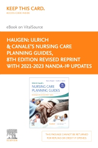 cover image - Ulrich & Canale’s Nursing Care Planning Guides, 8th Edition Revised Reprint with 2021-2023 NANDA-I® Updates - Elsevier E-Book on VitalSource (Retail Access Card),8th Edition