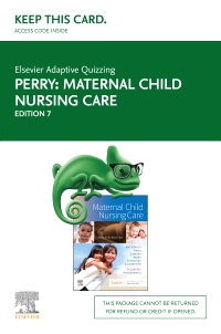 cover image - Elsevier Adaptive Quizzing for Perry Maternal Child Nursing Care (Access Card),7th Edition