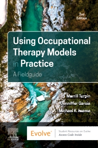 cover image - Evolve Resources for Using Occupational Therapy Models in Practice,2nd Edition