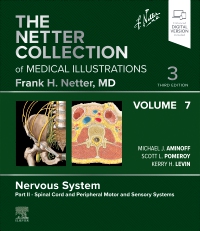 cover image - The Netter Collection of Medical Illustrations: Nervous System, Volume 7, Part II - Spinal Cord and Peripheral Motor and Sensory Systems,3rd Edition