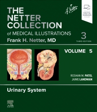 cover image - The Netter Collection of Medical Illustrations: Urinary System, Volume 5,3rd Edition