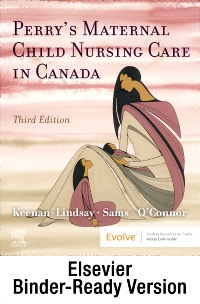 cover image - Perry’s Maternal Child Nursing Care in Canada - Binder Ready,3rd Edition