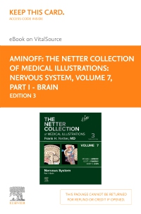cover image - The Netter Collection of Medical Illustrations: Nervous System, Volume 7, Part I - Brain - Elsevier E-Book on VitalSource (Retail Access Card), 3rd Edition