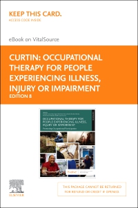 cover image - Occupational Therapy for People Experiencing Illness, Injury or Impairment - Elsevier eBook on Vitalsource (Retail Access Card), 8th Edition