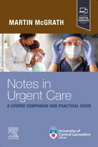 cover image - Notes in Urgent Care A Course Companion and Practical Guide - Elsevier E-Book on VitalSource,1st Edition