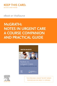 cover image - Notes in Urgent Care A Course Companion and Practical Guide - Elsevier E-Book on VitalSource (Retail Access Card),1st Edition