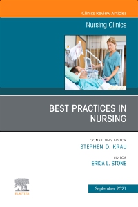 cover image - Best Practices in Nursing, An Issue of Nursing Clinics,1st Edition