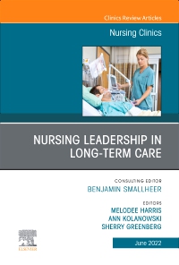 cover image - Nursing Leadership in Long Term Care, An Issue of Nursing Clinics,1st Edition