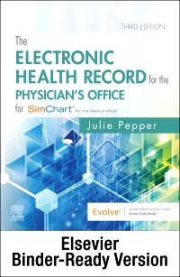 cover image - The Electronic Health Record for the Physician’s Office for SimChart for the Medical Office and SimChart for the Medical Office Learning the Medical Office Workflow 2022 Edition,3rd Edition