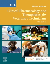 cover image - Bill's Clinical Pharmacology and Therapeutics for Veterinary Technicians - Elsevier eBook on VitalSource,5th Edition