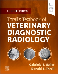 cover image - Thrall’s Textbook of Veterinary Diagnostic Radiology,8th Edition