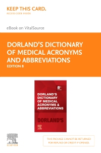 cover image - Dorland's Dictionary of Medical Acronyms and Abbreviations - Elsevier E-Book on VitalSource (Retail Access Card),8th Edition