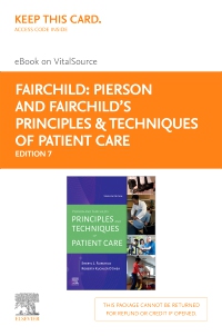cover image - Pierson and Fairchild's Principles & Techniques of Patient Care- Elsevier eBook on VitalSource (Retail Access Card),7th Edition