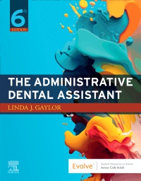 cover image - The Administrative Dental Assistant,6th Edition