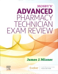 cover image - Mosby’s Advanced Pharmacy Technician Exam Review - Elsevier E-Book on VitalSource,1st Edition