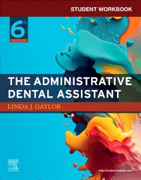 cover image - Student Workbook for The Administrative Dental Assistant - Elsevier eBook on VitalSource,6th Edition