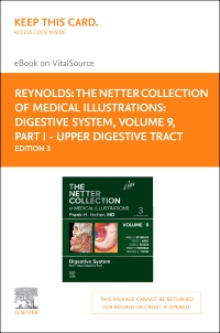 cover image - The Netter Collection of Medical Illustrations: Digestive System, Volume 9, Part I - Upper Digestive Tract - Elsevier E-Book on VitalSource (Retail Access Card), 3rd Edition