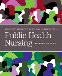 cover image - Case Studies for Clinical Judgment in Public Health Nursing,2nd Edition
