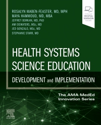 cover image - Health Systems Science Education: Development and Implementation (The AMA MedEd Innovation Series) 1st Edition - Elsevier E-Book on VitalSource,1st Edition