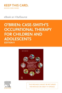 cover image - Case-Smith's Occupational Therapy for Children and Adolescents - Elsevier eBook on VitalSource (Retail Access Card), 9th Edition