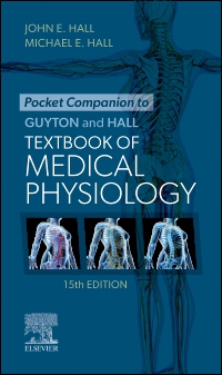 cover image - Pocket Companion to Guyton and Hall Textbook of Medical Physiology - Elsevier eBook on VitalSource,15th Edition