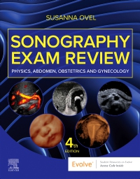 cover image - Evolve Resources for Sonography Exam Review: Physics, Abdomen, Obstetrics and Gynecology,4th Edition