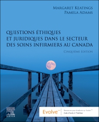 cover image - Questions éthiques et juridiques dans le secteur des soins infirmiers au Canada - Elsevier E-book on VitalSource,5th Edition