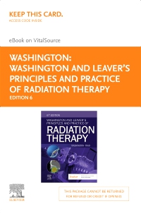 cover image - Washington & Leaver’s Principles and Practice of Radiation Therapy Elsevier eBook on VitalSource (Retail Access Card), 6th Edition