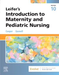 cover image - Leifer’s Introduction to Maternity and Pediatric Nursing,10th Edition