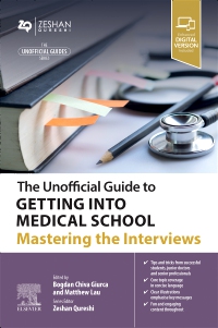 cover image - The Unofficial Guide to Getting Into Medical School: Mastering the Interviews, 1st Edition