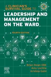 cover image - A Clinician's Survival Guide to Leadership and Management on the Ward - Elsevier E-Book on Vitalsource,4th Edition