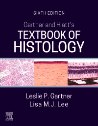 cover image - Gartner and Hiatt's Textbook of Histology - Elsevier E-Book on VitalSource, 6th Edition