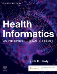 cover image - Health Informatics: An Interprofessional Approach, 4th Edition