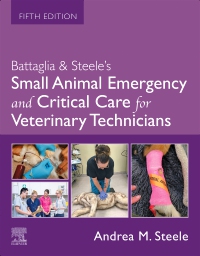 cover image - Battaglia & Steele's Small Animal Emergency and Critical Care for Veterinary Technicians - Elsevier E-Book on VitalSource, 5th Edition
