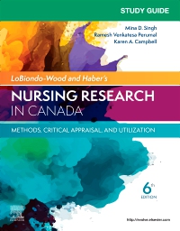 cover image - Study Guide for LoBiondo-Wood & Haber's Nursing Research in Canada: Methods, Critical Appraisal, and Utilization - Elsevier E-Book on VitalSource, 6th Edition
