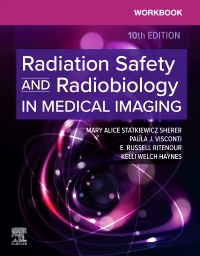 cover image - Workbook for Radiation Safety and Radiobiology in Medical Imaging - Elsevier E-Book on VitalSource, 10th Edition