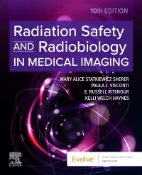 cover image - Evolve Resource for Radiation Safety and Radiobiology in Medical Imaging, 10th Edition