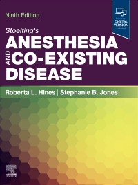 Stoelting's Anesthesia and Co-Existing Disease, 9th Edition