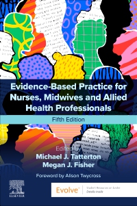cover image - Evidence-Based Practice for Nurses, Midwives and Allied Health Professionals - Elsevier E-Book on VitalSource, 5th Edition