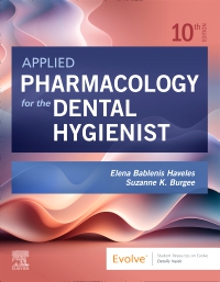 cover image - Evolve Resources for Applied Pharmacology for the Dental Hygienist, 10th Edition