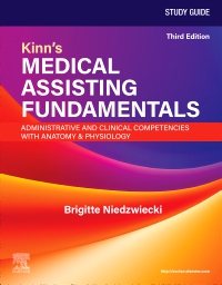 cover image - Study Guide for Kinn's Medical Assisting Fundamentals: Administrative and Clinical Competencies with Anatomy & Physiology - Elsevier E-Book on VitalSource, 3rd Edition