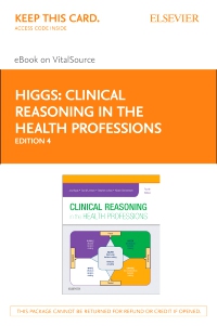 cover image - Clinical Reasoning in the Health Professions - Elsevier eBook on VitalSource (Retail Access Card),4th Edition