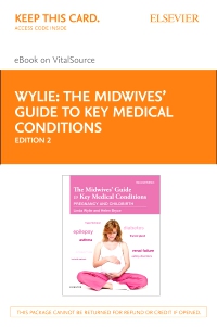 cover image - The Midwives' Guide to Key Medical Conditions - Elsevier eBook on VitalSource (Retail Access Card),2nd Edition