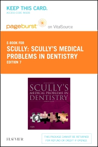 cover image - Scully's Medical Problems in Dentistry - Elsevier eBook on VitalSource (Retail Access Card),7th Edition